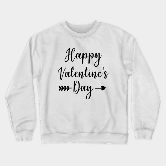 Valentine's Series: Happy Valentine's Day Handwritten Script Crewneck Sweatshirt by Jarecrow 